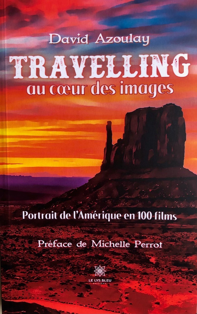 Couverture de Travelling au cœur des images : Monument Valley au couchant, sur un ciel rouge